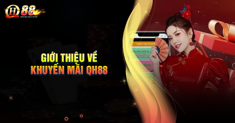 gioi-thieu-doi-net-ve-khuyen-mai-qh88