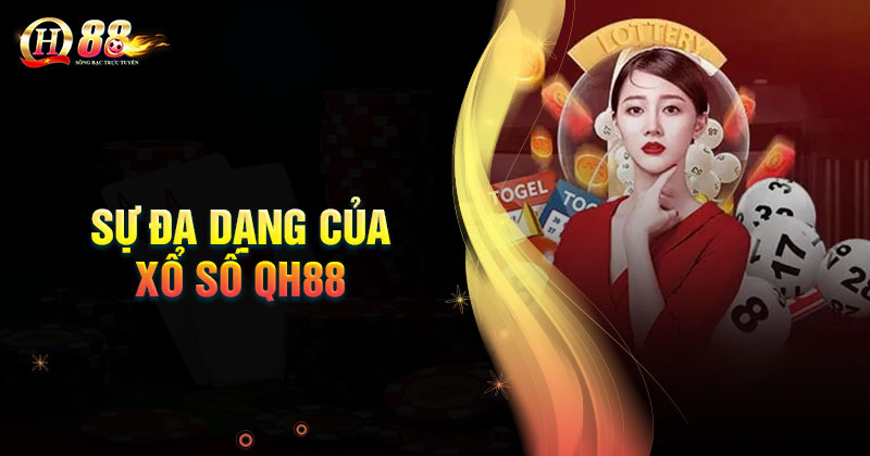 nhung-hinh-thuc-xo-so-hot-nhat-tai-qh88