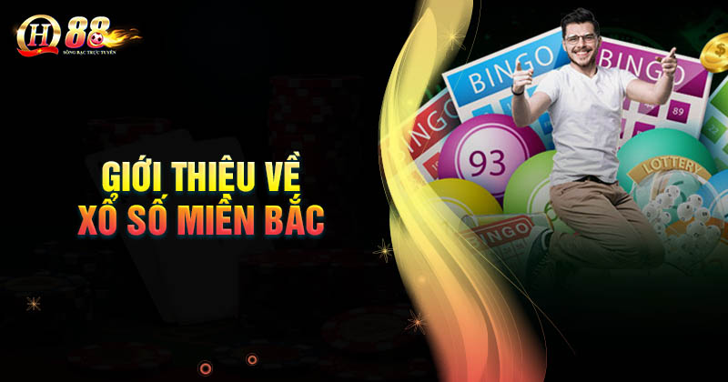 Đôi nét về xổ số miền Bắc